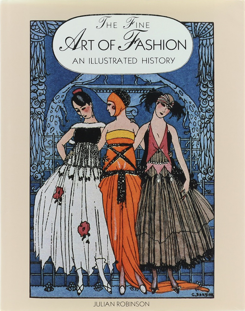 Robinson, The Fine Art of Fashion. An illustrated history.