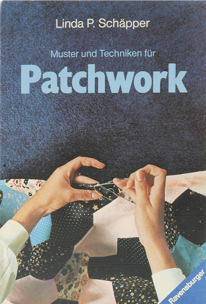 Schäpper, Muster und Techniken für Patchwork. Übers. v. Angelika Feilhauer. 3. A