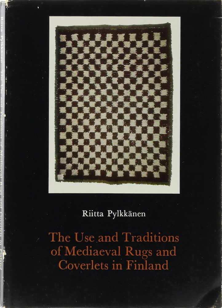 Pylkkänen, The Use and Traditions of Mediaeval Rugs and Coverlets in Finland.
