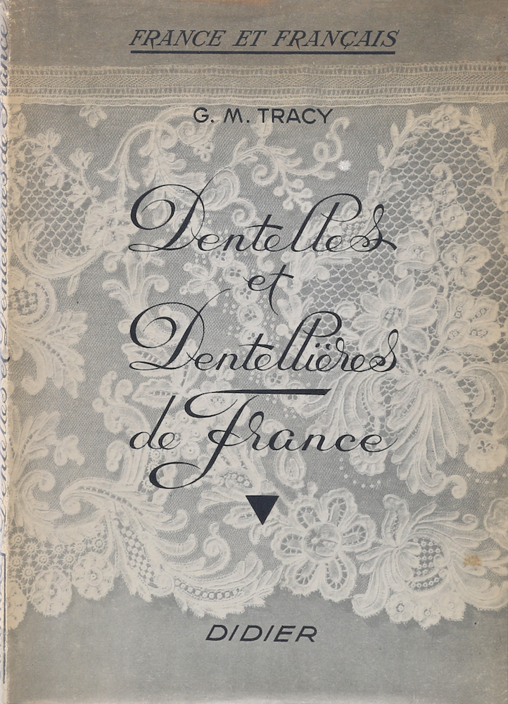 Tracy, Dentelles et Dentellières de France.