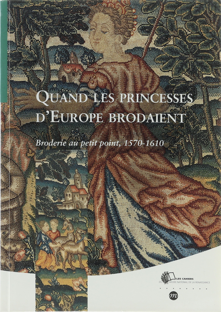 Privat-Savigny, Quand les Princesses d'Europe brodaient. Broderie au petit point