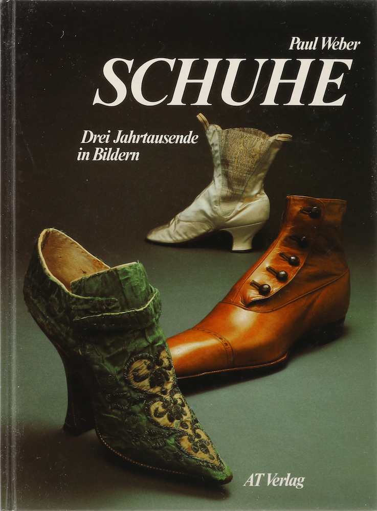 Weber, Schuhe. Drei Jahrtausende in Bildern. 4. Aufl.