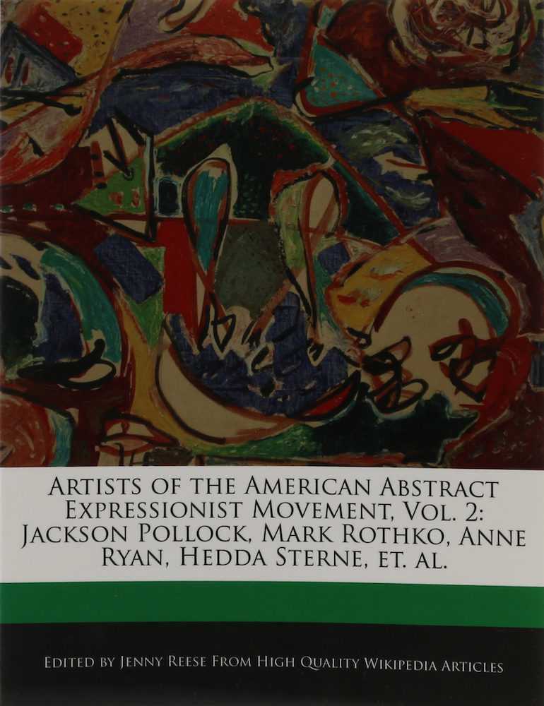 Reese, Artists of the American Abstract Expressionist Movement, Vol. 2: Jackson