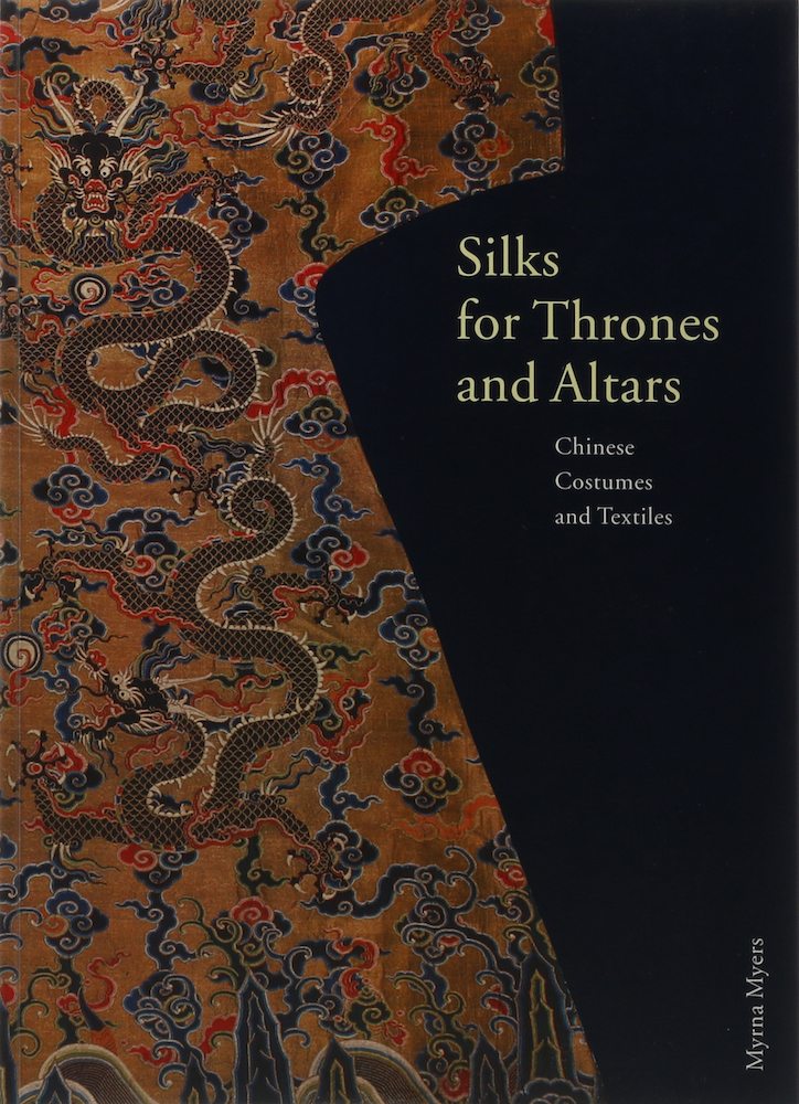 Vollmer, Silks for Thrones and Altars. Chinese Costumes and Textiles from the Li