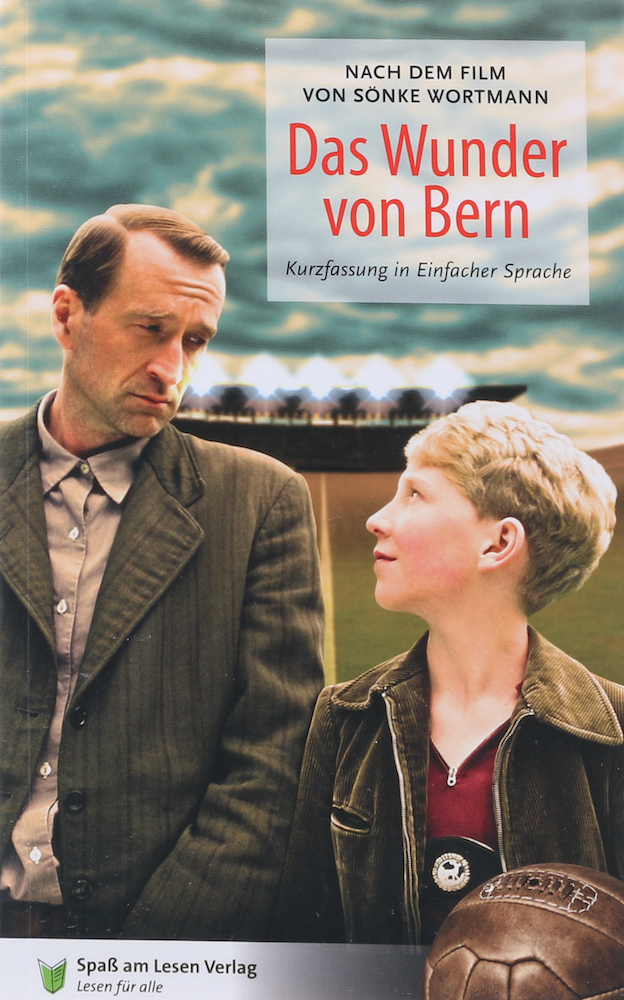 Döbert, Das Wunder von Bern. Ein Buch in Einfacher Sprache in Anlehnung an den F