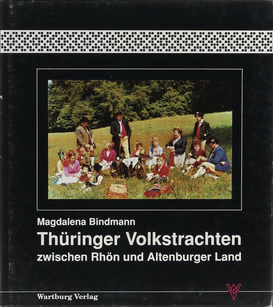 Bindmann, Thüringer Volkstrachten. Eine Gesamtdarstellung der Volkstrachten in T
