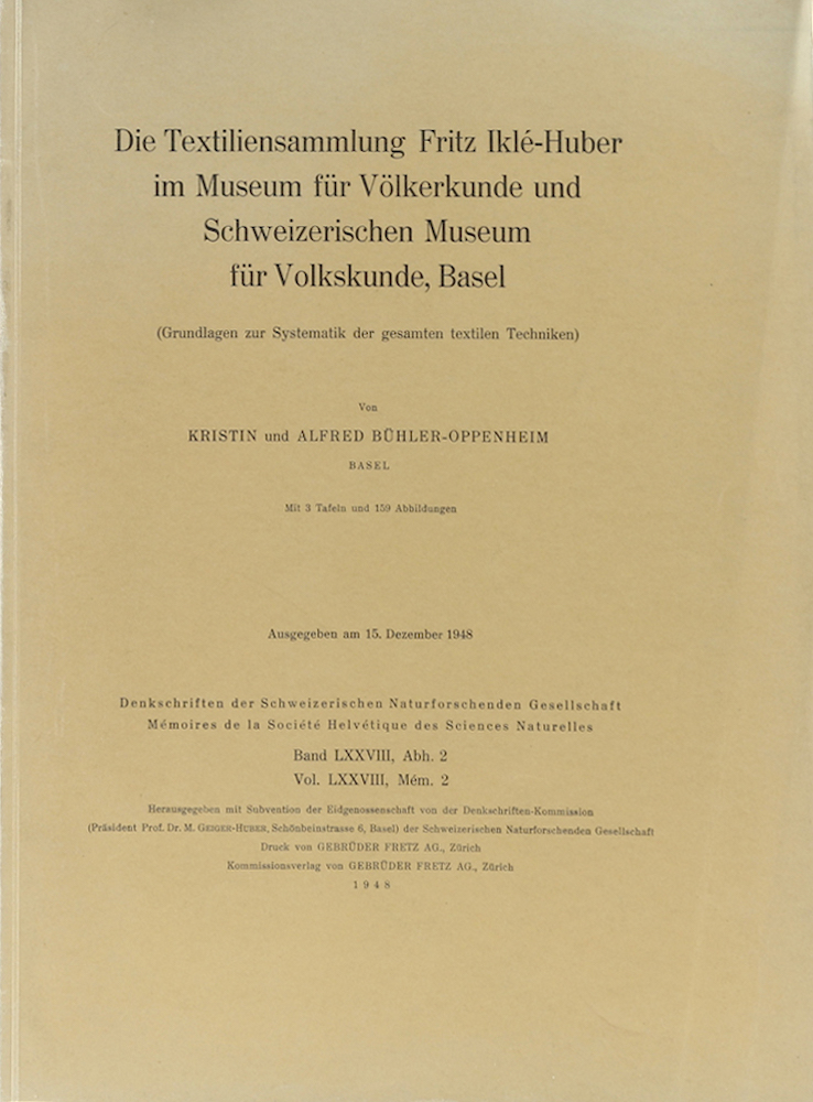 Bühler-Oppenheim, Die Textiliensammlung Fritz Iklé-Huber im Museum für Völkerkun