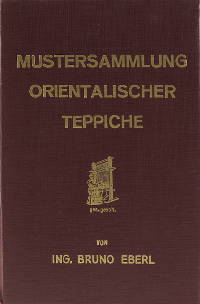Eberl, Mustersammlung orientalischer Teppiche.
