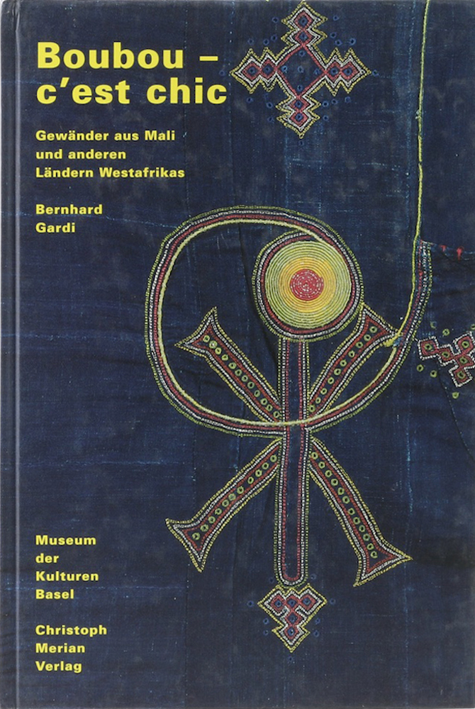 Gardi, Boubou - c'est chic. Gewänder aus Mali und anderen Ländern Westafrikas. H