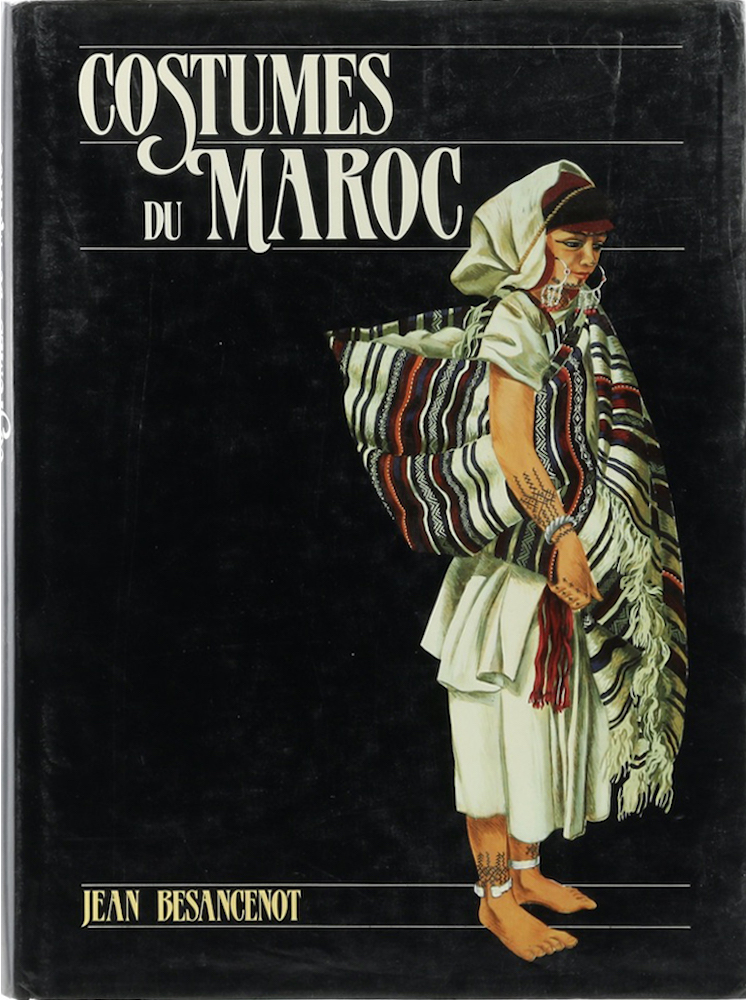 Besancenot, Costumes du Maroc.