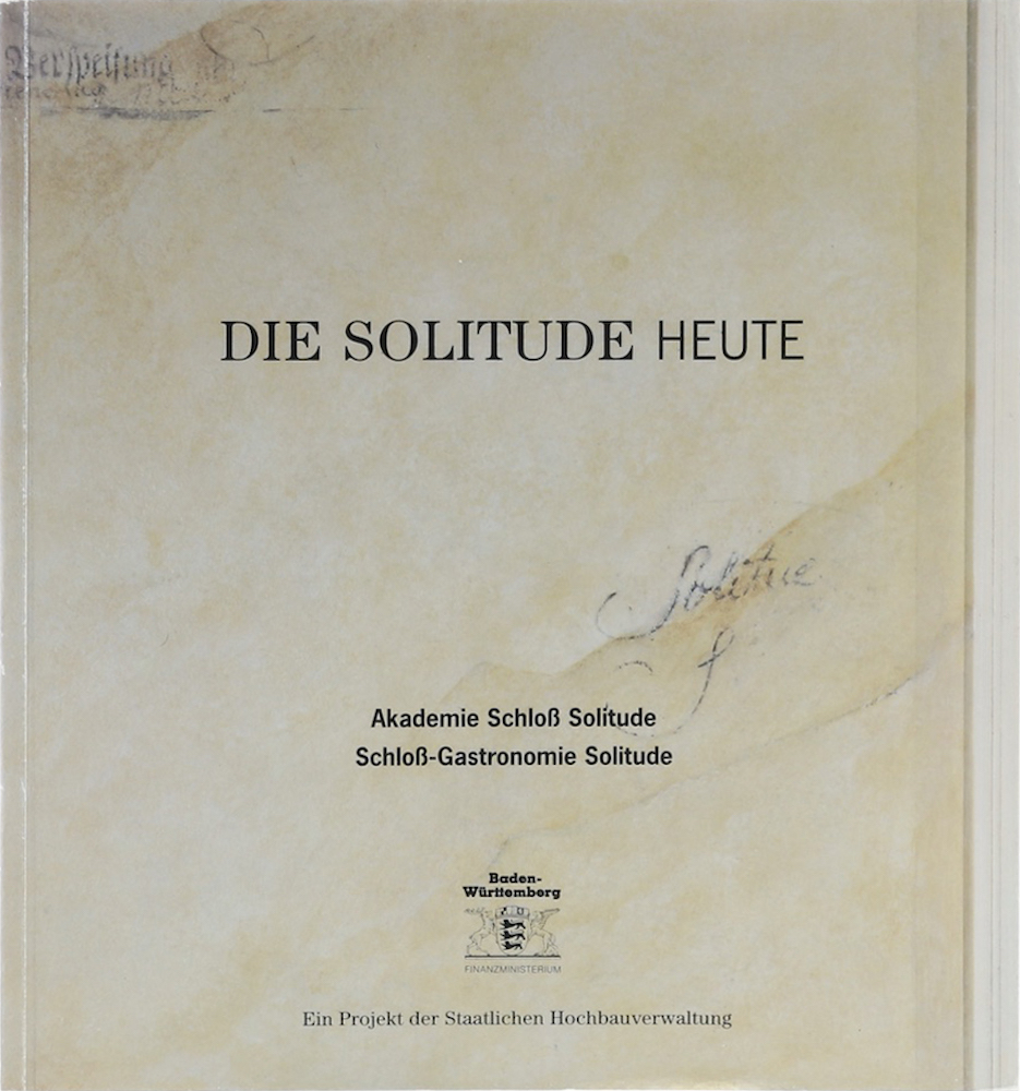 Die Solitude heute. Umbau und Sanierung der beiden großen Kavaliersbauten für di