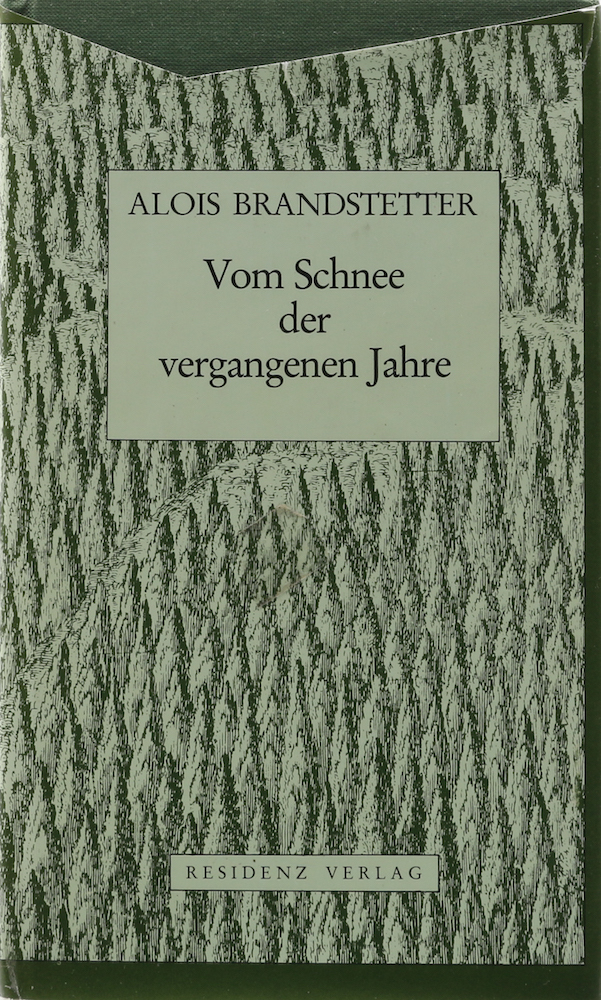 Brandstetter, Vom Schnee der vergangenen Jahre. 2. Aufl.