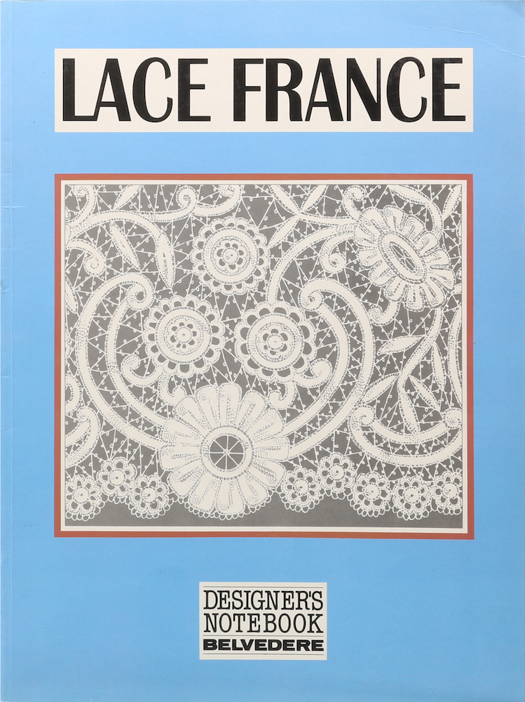 Hageney, Lace France. Lace and Embroidery Patterns - French Style.