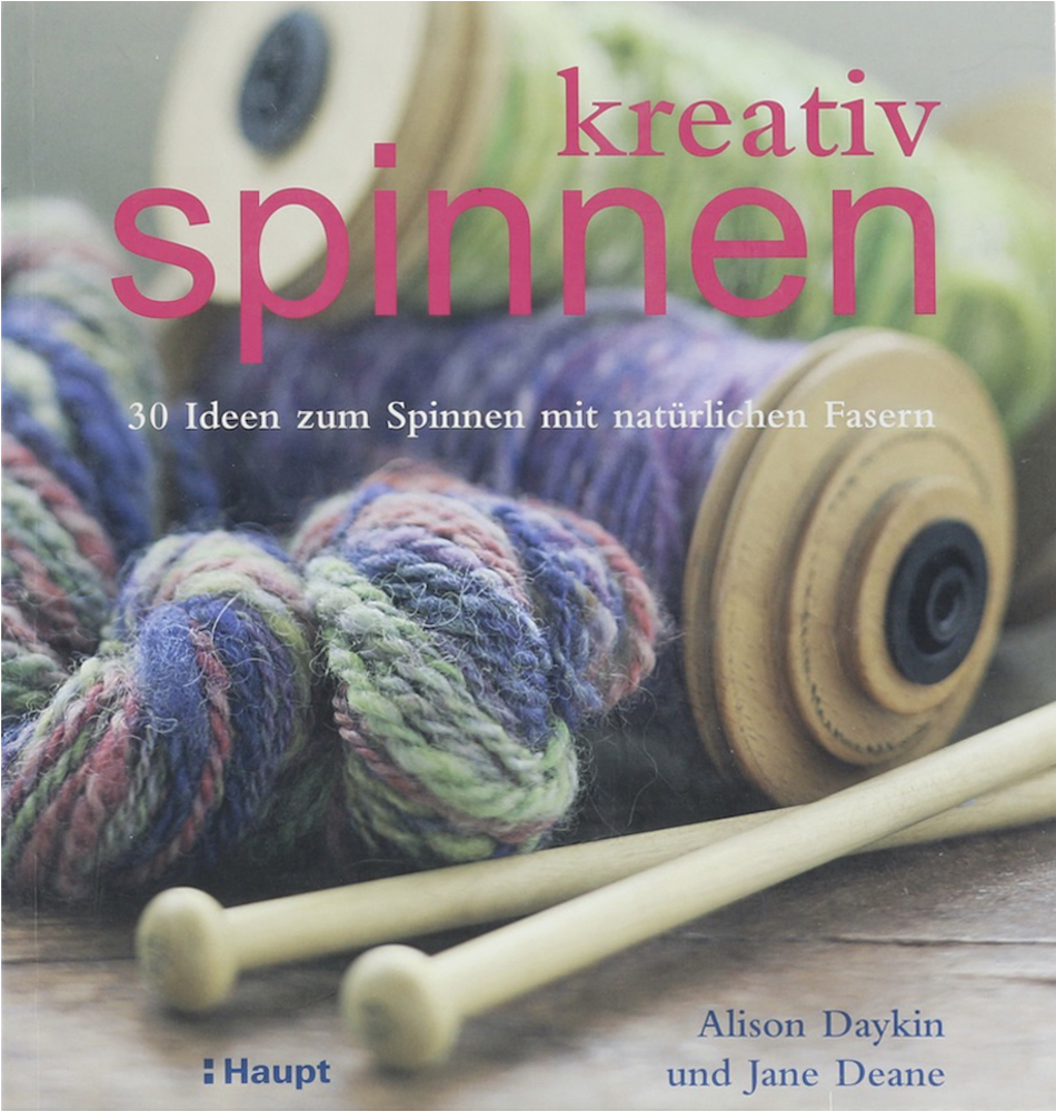 Daykin, kreativ spinnen. 30 Ideen zum Spinnen mit natürlichen Fasern. Übers. v.