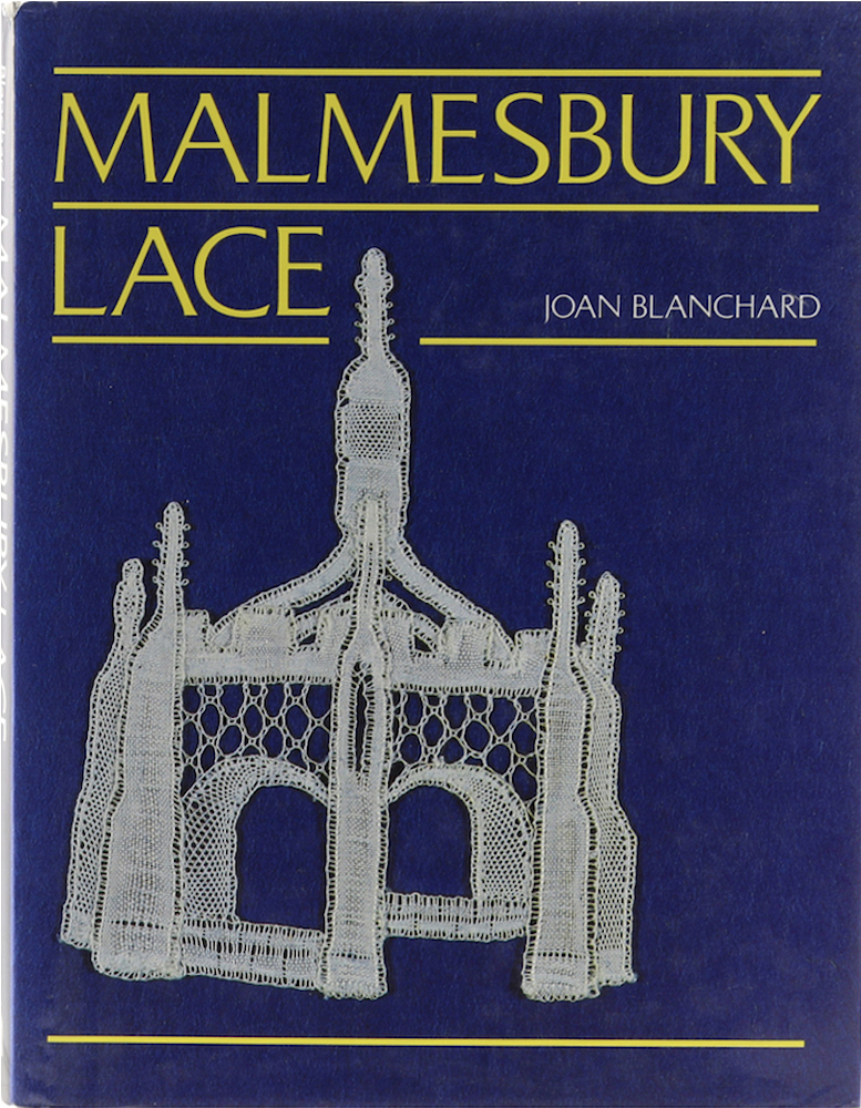 Blanchard, Malmesbury Lace. 1. Aufl.