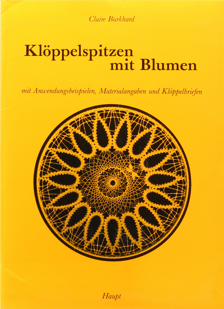 Burkhard, Klöppelspitzen mit Blumen mit Anwendungsbeispielen, Materialangaben un