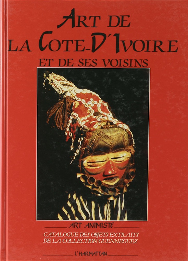 Guenneguez, Art de la Cote d'Ivoire et de ses voisins. Livre I. La confrérie du
