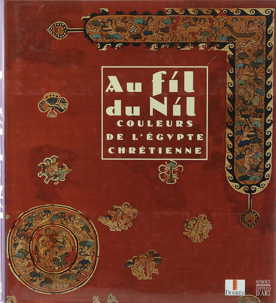Au fil du Nil. Couleurs de l'Égypte chrétienne.