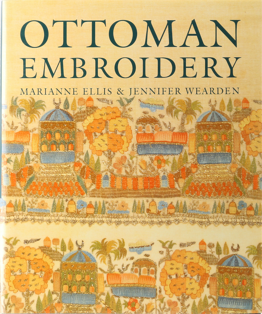 Ellis, Ottoman Embroidery. 1. Aufl.