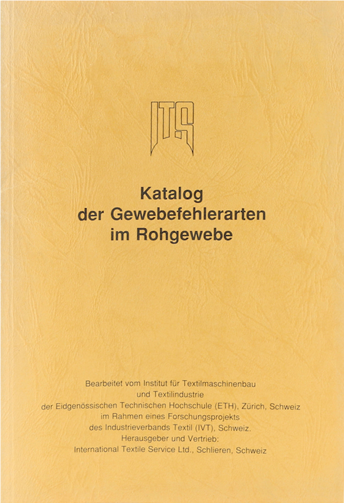 Katalog der Gewebefehlerarten im Rohgewebe. 2. überarbeitete Ausgabe.