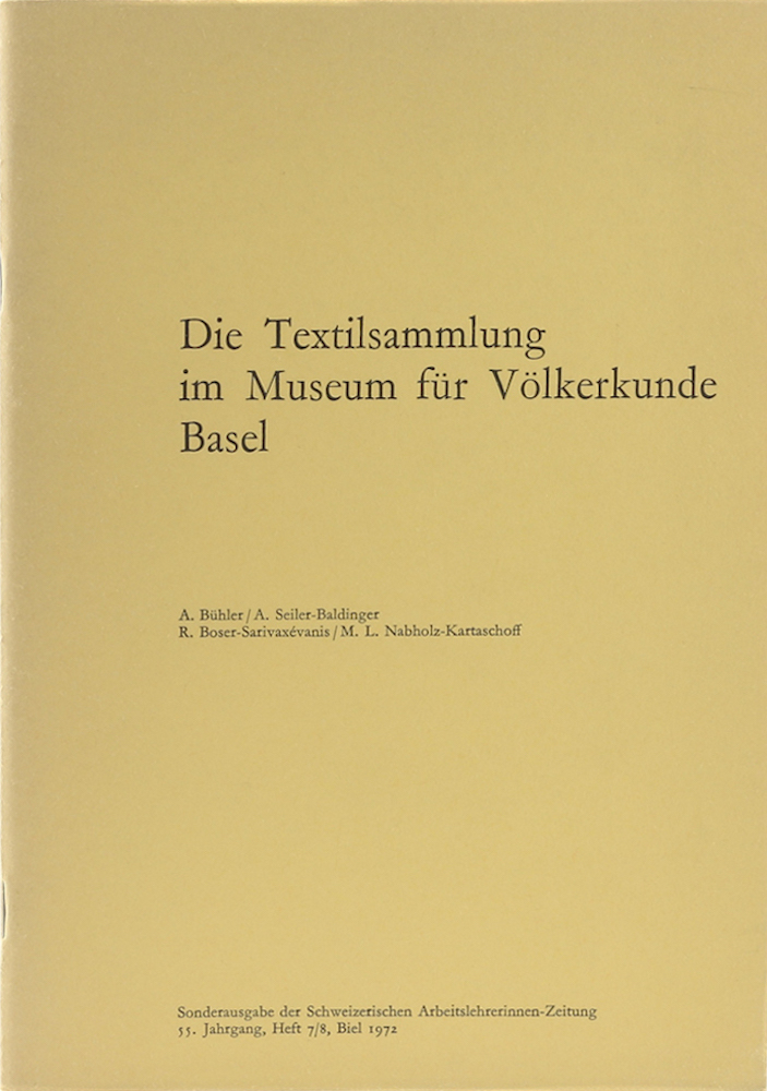 Bühler, Die Textilsammlung im Museum für Völkerkunde Basel.