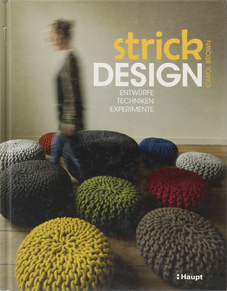 Brown, Strickdesign. Entwürfe, Techniken, Experimente.