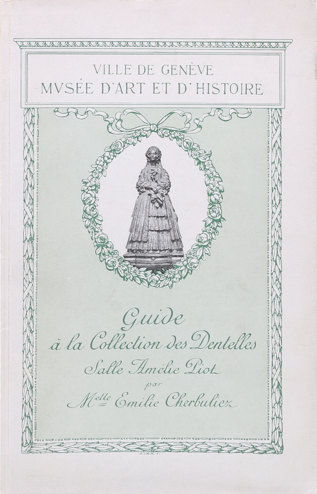 Cherbuliez, Les Dentelles de la Salle Amélie Piot.