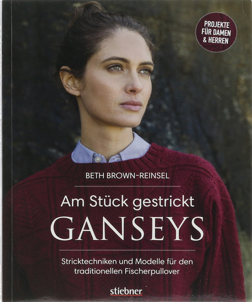 Brown-Reinsel, Am Stück gestrickt - Ganseys. Stricktechniken und Modelle für den