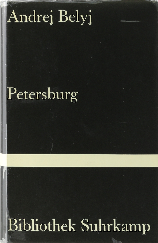 Belyj, Petersburg. Roman. Übers. v. Gisela Drohla. 1. Aufl.