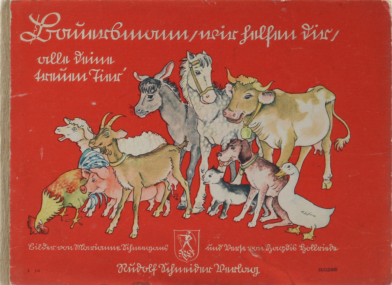 Hollriede, Bauersmann, wir helfen dir, alle deine treuen Tier'.