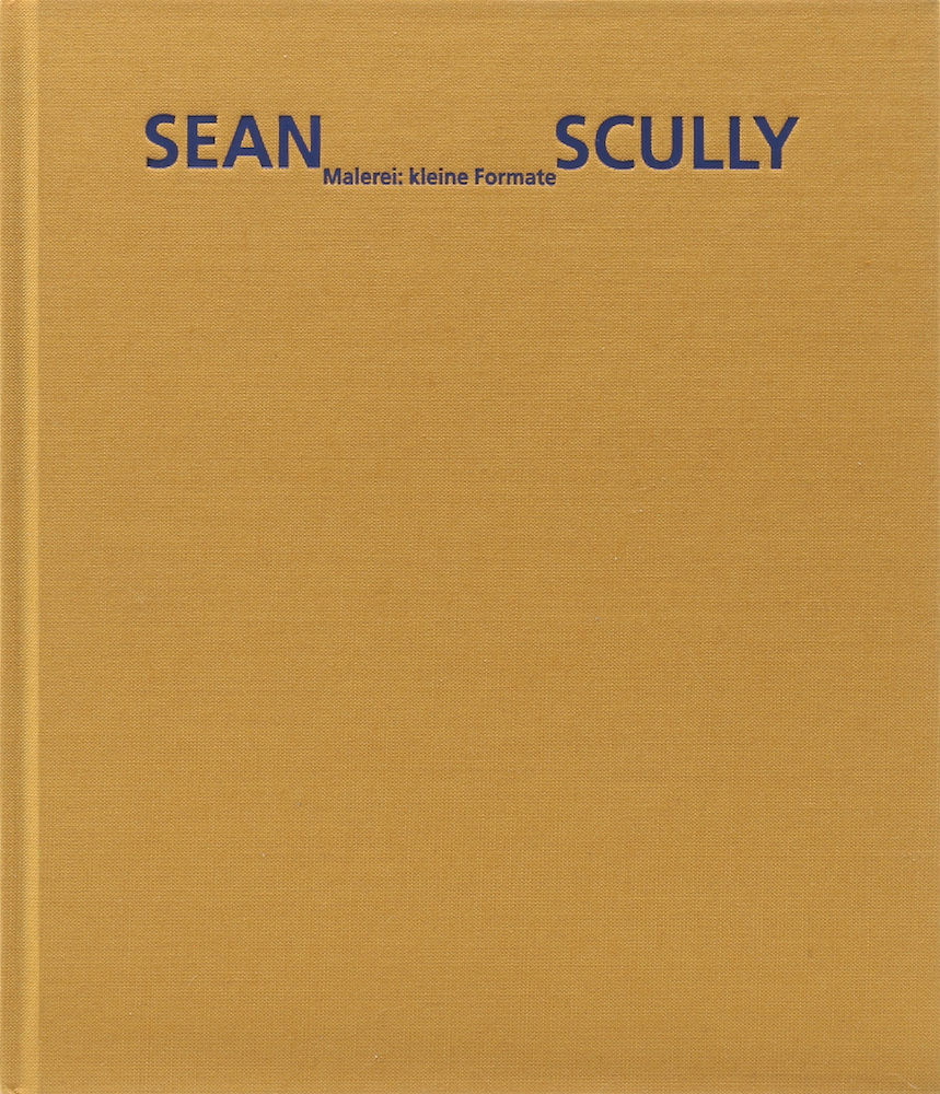 Eissenhauer, Sean Scully. Malerei: kleine Formate.