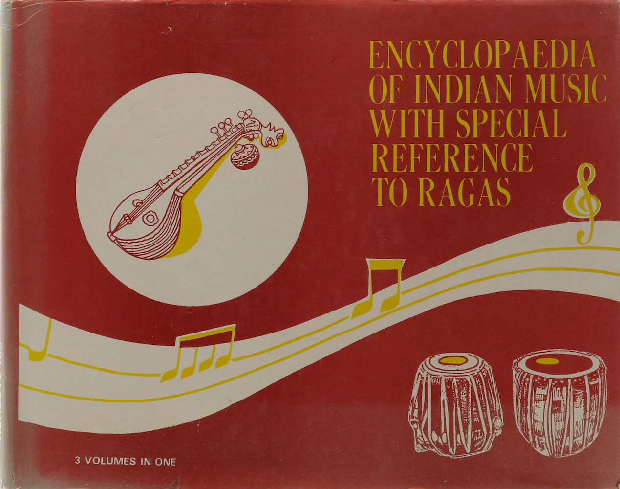 Encyclopaedia of Indian Music with Special Reference to the Ragas. 3 Vols. (Boun
