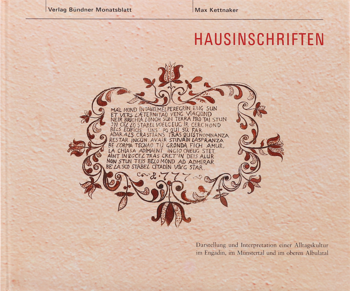 Kettnacker, Hausinschriften. Darstellung und Interpretation einer Alltagskultur
