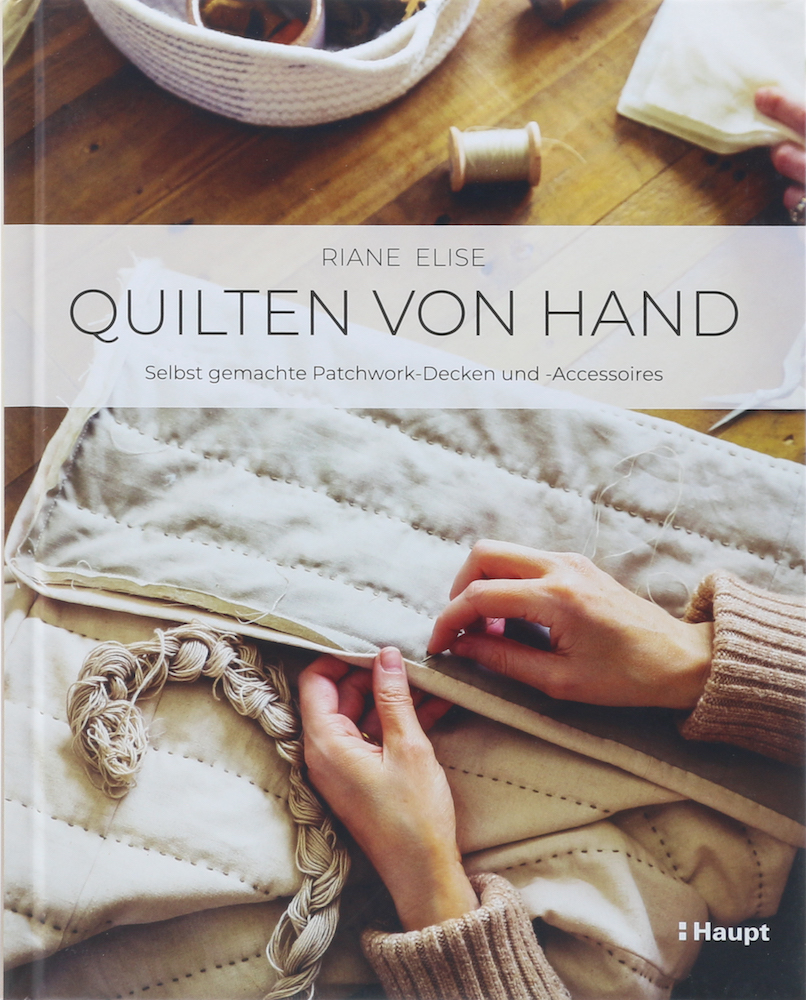 Elise, Quilten von Hand. Selbst gemachte Patchwork-Decken und -Accessoires. 1. A