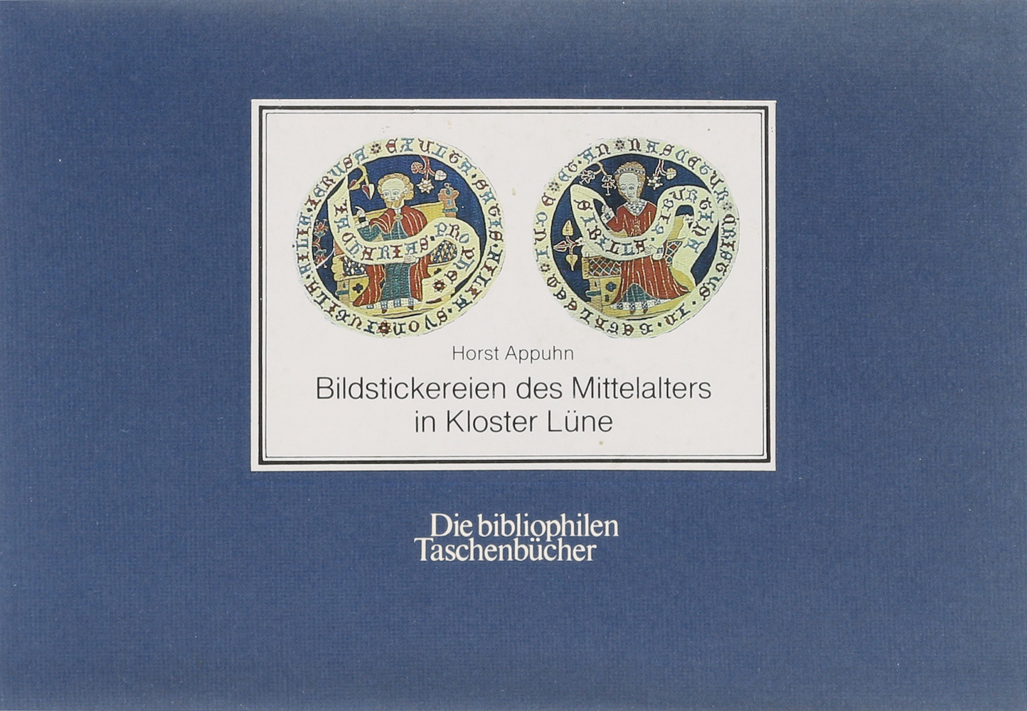 Appuhn, Bildstickereien des Mittelalters in Kloster Lüne. 3. Aufl.