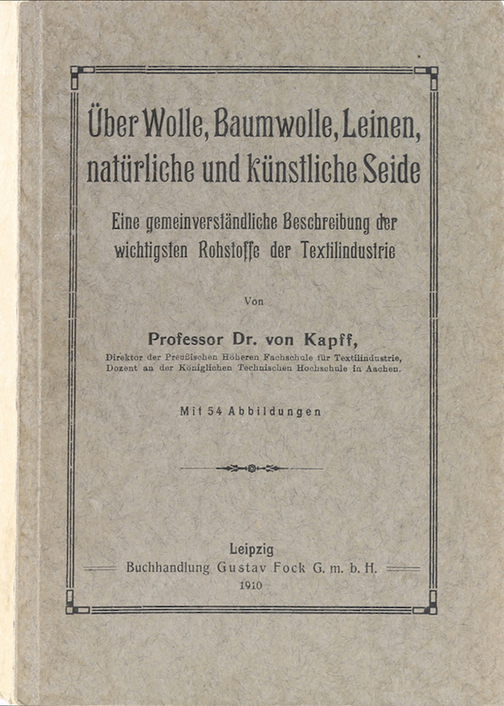Kapff, Über Wolle, Baumwolle, Leinen, natürliche und künstliche Seide. Eine geme