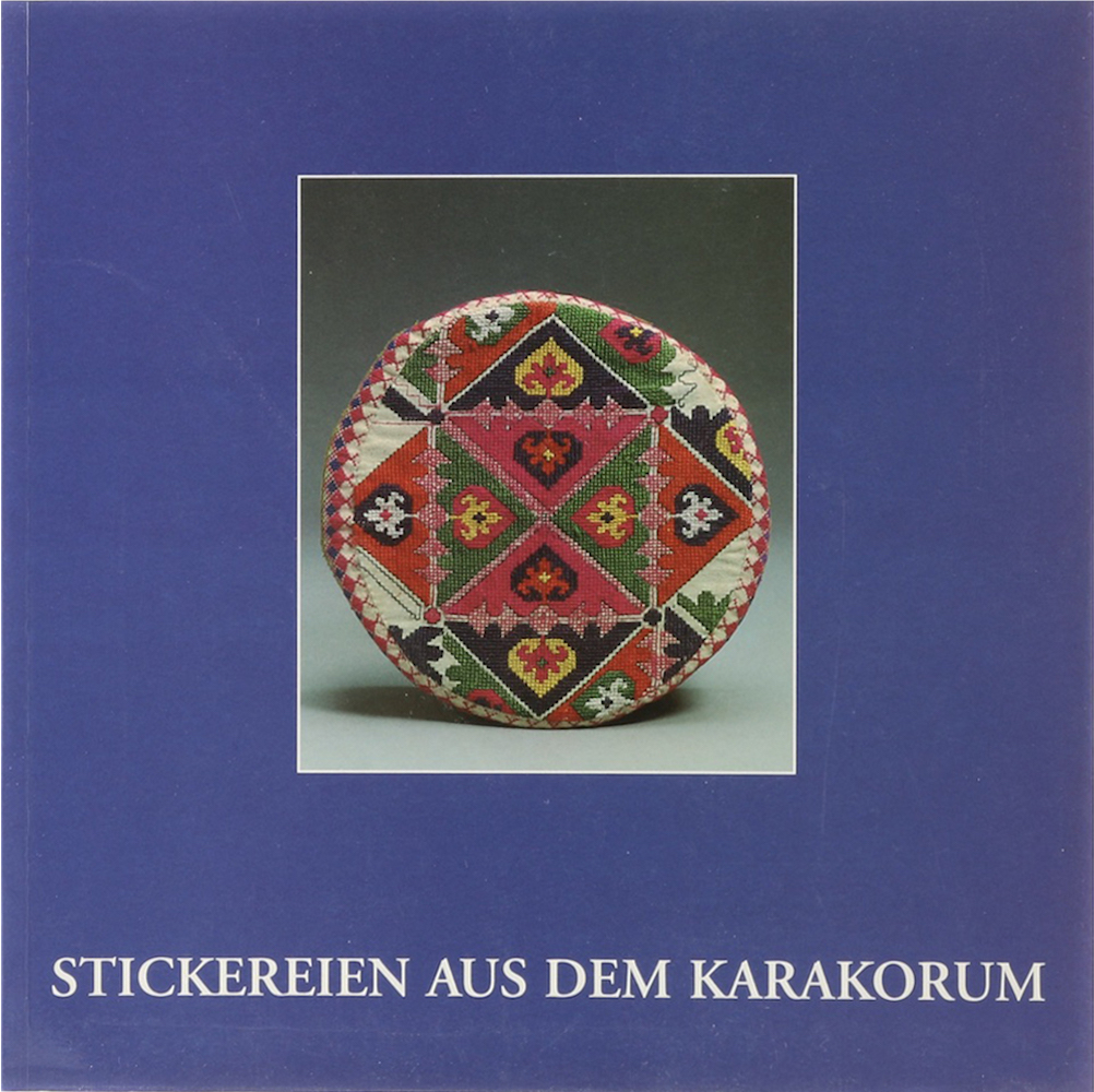 Frembgen, Stickereien aus dem Karakorum. 1. Aufl.