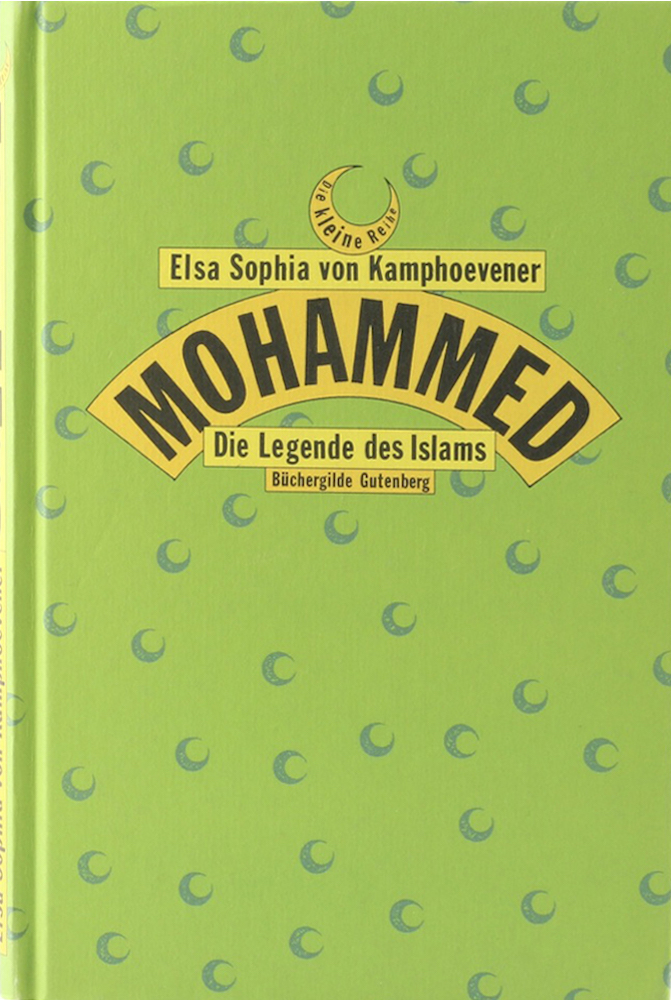 Kamphoevener, Mohammed. Die Legende des Islams. Lizenzausgabe.